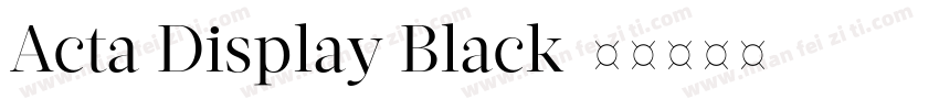 Acta Display Black字体转换